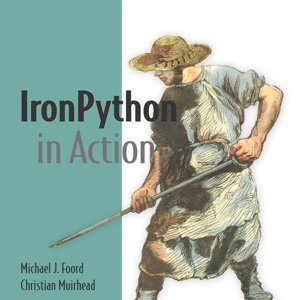 DNR: IronPython in Action